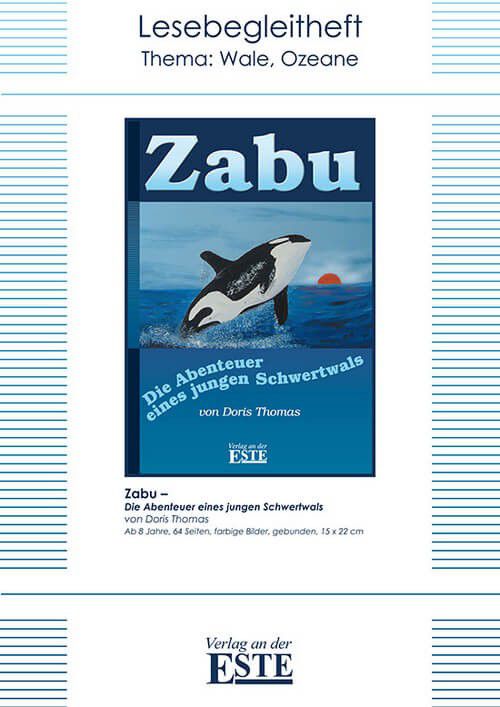 Zabu Lesebegleitheft zu - Die Abenteuer eines jungen Schwertwals - Bd. 1