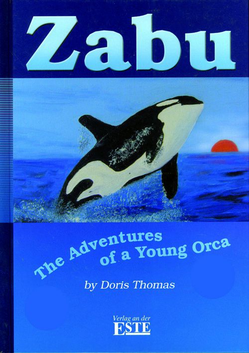 Zabu - The Adventures of a Young Orca