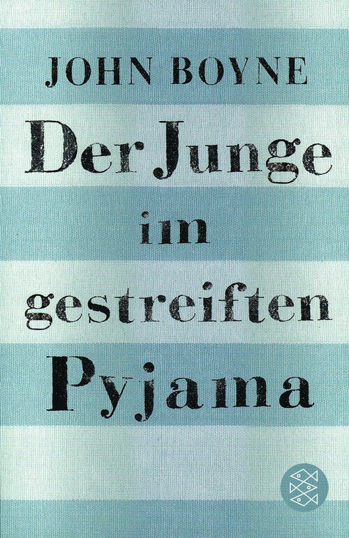 Der Junge Im Gestreiften Pyjama S Fischer Verlag Verlag Este