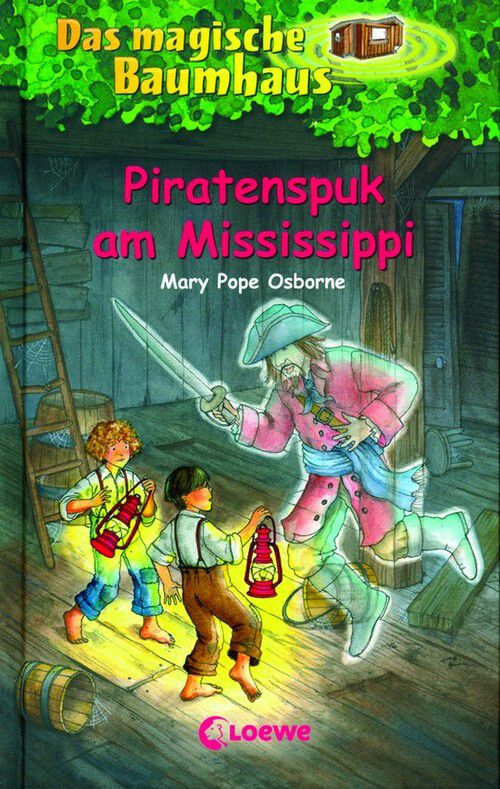Piratenspuk am Mississippi - Das magische Baumhaus - (Bd. 40)