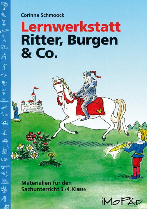Lernwerkstatt Ritter, Burgen & Co.
