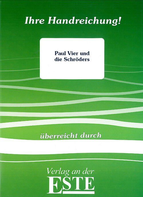 Paul Vier und die Schröders (Handreichung)