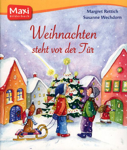Weihnachten steht vor der Tür - Maxi Bilderbuch