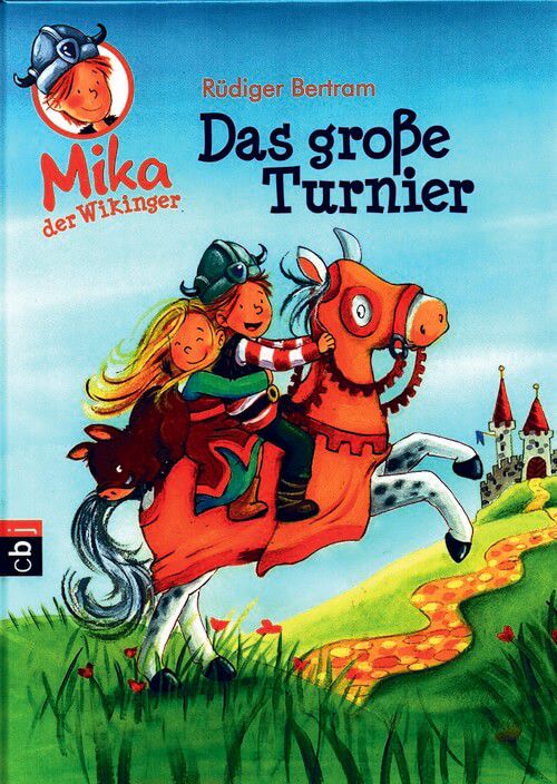 Das große Turnier - Mika der Wikinger (Bd. 3)