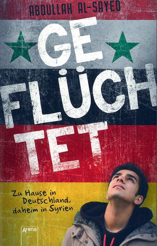 Geflüchtet - Zu Hause in Deutschland, daheim in Syrien