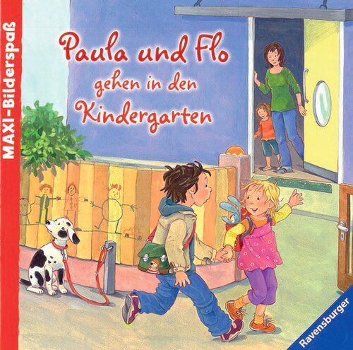 Paula und Flo gehen in den Kindergarten -  Maxi Bilderspaß
