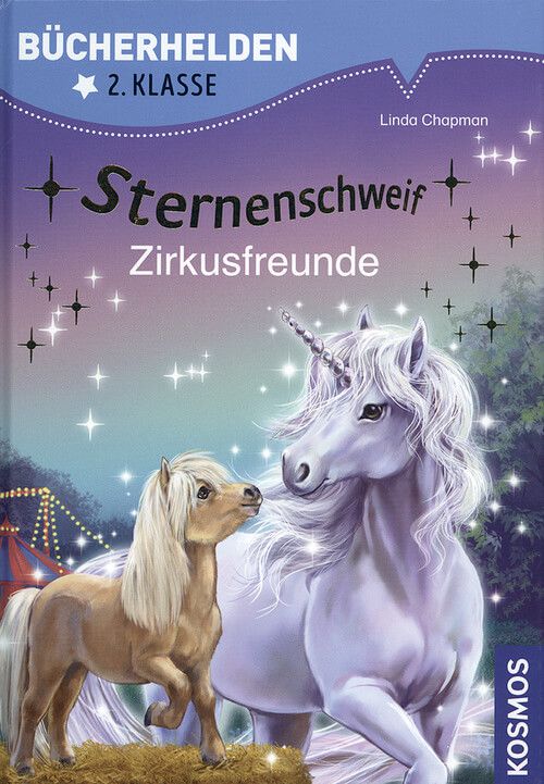 Zirkusfreunde - Sternenschweif (Bücherhelden 2. Klasse)