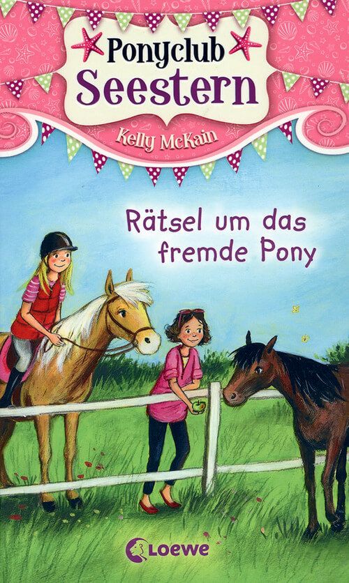 Rätsel um das fremde Pony - Ponyclub Seestern (Bd. 3)