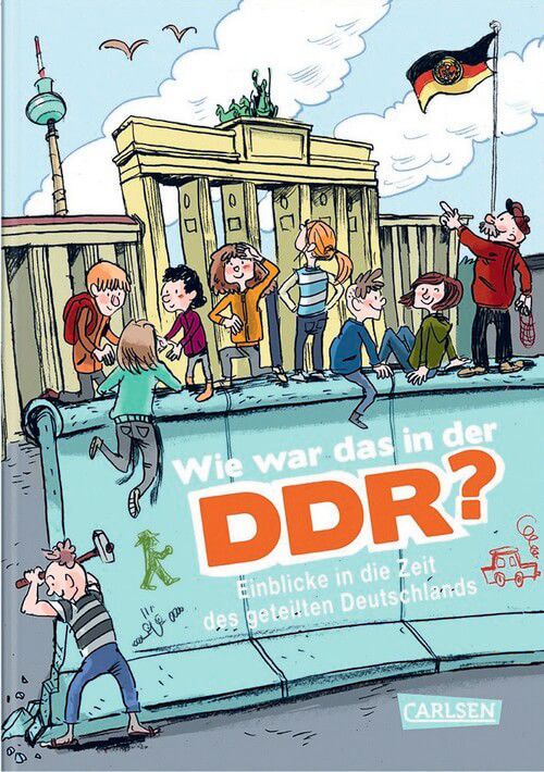 Wie war das in der DDR? - Einblicke in die Zeit des geteilten Deutschland