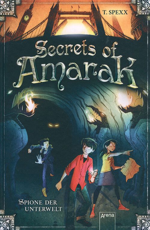 Spione der Unterwelt - Secrets of Amarak (Bd. 1)
