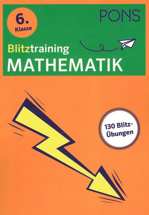 Blitztraining Mathematik - 6. Klasse