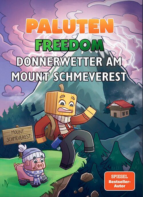 Donnerwetter am Mount Schmeverest - Ein Roman aus der Welt von Minecraft Freedom (Bd. 3)