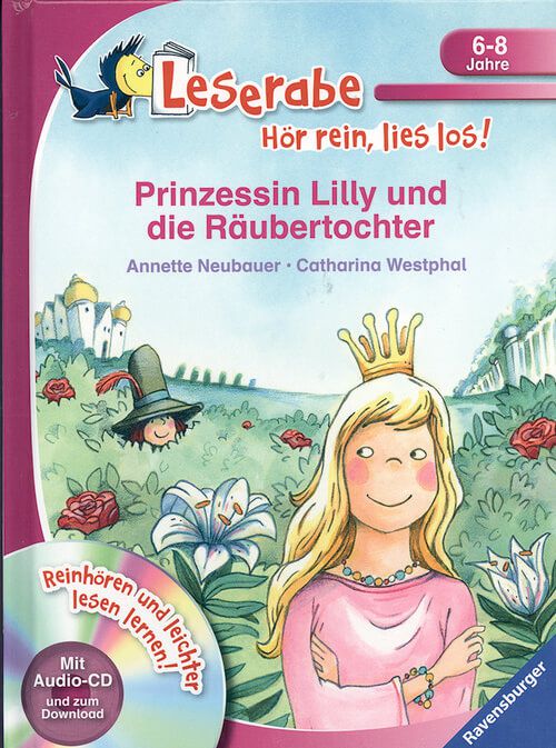 Prinzessin Lilly und die Räubertochter - Hör rein, lies los! - Leserabe