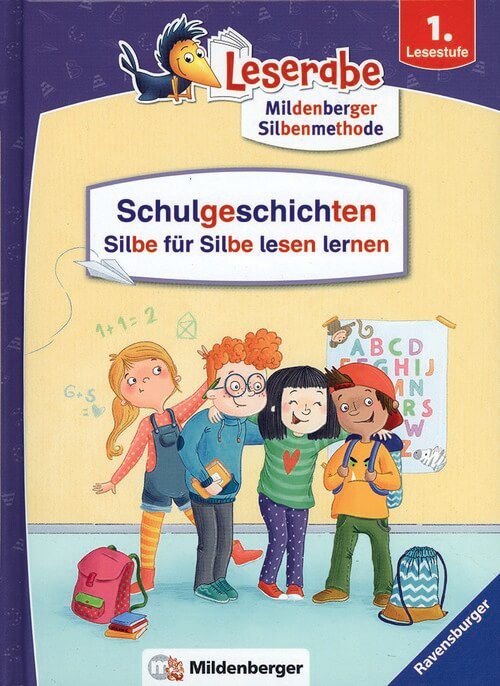 Schulgeschichten - Leserabe - Mildenberger Silbenmethode