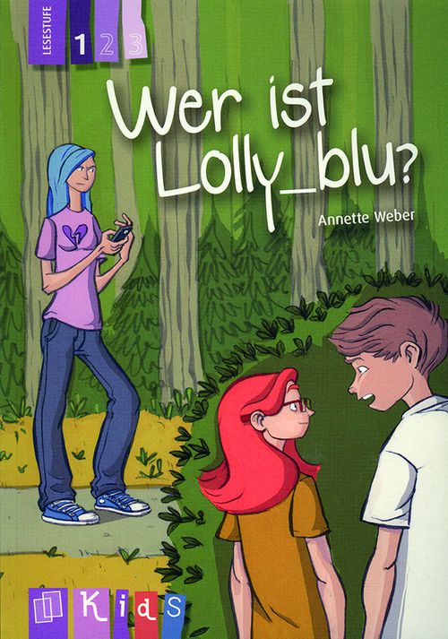 Wer ist Lolly_blu? - Lesestufe 1