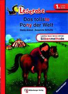 Das tollste Pony der Welt - Leserabe Silbenmethode