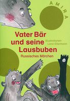 Vater Bär und seine Lausbuben - Amira Lesestufe 3 (grün)