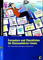 Formulare und Checklisten für Klassenlehrer/-innen - Den Schulalltag reibungslos organisieren Kl.1-4
