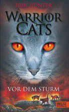 Vor dem Sturm -  Warrior Cats (Staffel 1/Bd. 4)