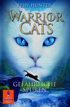 Gefährliche Spuren - Warrior Cats (Staffel 1, Bd. 5)
