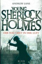 Der Tod liegt in der Luft - Young Sherlock Holmes