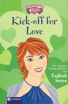 Kick-off for Love - Lovestories 4 Girls
