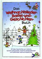 Das Weihnachtslieder- Bastel-und-Geschichten-Buch
