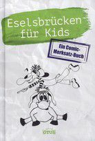Eselsbrücken für Kids - Ein Comic-Merksatz-Buch