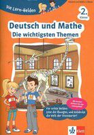 Deutsch und Mathe - Die wichtigsten Themen 2. Klasse