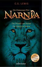 Das Wunder von Narnia/Der König von Narnia - Die Chroniken von Narnia (Bd. 1 und 2)