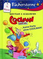 Keine Party ohne COOLMAN! - Coolman und ich