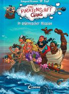 In stürmischer Mission - Die Piratenschiffgäng (Bd. 3)