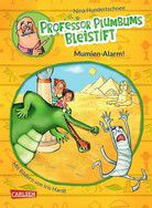 Mumien-Alarm! - Professor Plumbums Bleistift (Bd. 1)