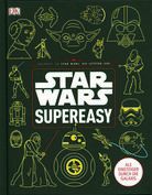 Star Wars Supereasy - Als Einsteiger durch die Galaxis