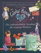 The Girls’ Book - Das außergewöhnliche Handbuch für neugierige Mädchen