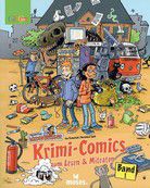 Krimi-Comics zum Lesen & Mitraten - Redaktion Wadenbeißer (Bd. 1)
