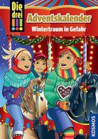 Adventskalender 2018 - Wintertraum in Gefahr - Die drei !!!