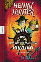 Henry Hunter und die verfluchten Piraten