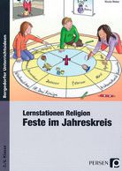 Lernstationen Religion: Feste im Jahreskreis 3./4. Klasse
