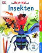 Insekten - Das Mach-Malbuch
