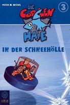 In der Schneehölle - Die coolen Haie (Bd. 3)