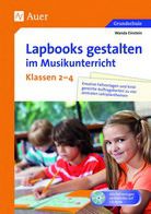 Lapbooks gestalten im Musikunterricht Klassen 2-4