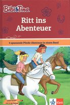Ritt ins Abenteuer - 4 spannende Pferde-Abenteuer in einem Band - Bibi & Tina