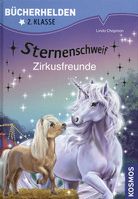 Zirkusfreunde - Sternenschweif - (Bücherhelden 2. Klasse)