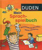 Mein Sprachspielbuch - Duden - Sprachförderung mit Liedern, Spielen und Reimen