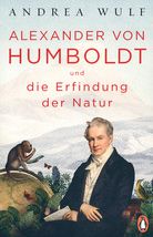 Alexander von Humboldt und der Erfindung der Natur
