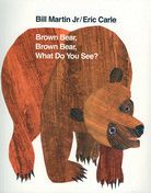 Brown Bear, Brown Bear, What Do you See?