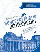 Die Bundesrepublik Deutschland - Eine Dokumentation mit zahlreichen Biografien und Abbildungen
