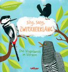Sing, Sang, Zwitscherklang - Die Vogelwelt in Versen