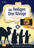 Die Heiligen Drei Könige - Eine Geschichte für unser Schattentheater mit Textvorlage und Figuren zum Ausschneiden